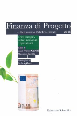 Finanza di Progetto e Partenariato Pubblico-Privato