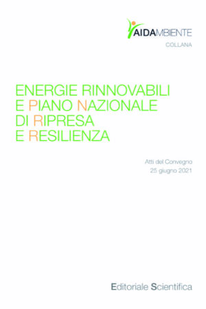 Energie rinnovabili e Piano Nazionale di Ripresa e Resilienza